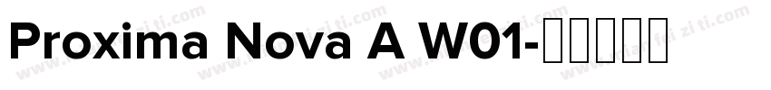 Proxima Nova A W01字体转换